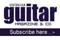 Australian Guitar Magazine - Subscribe Here